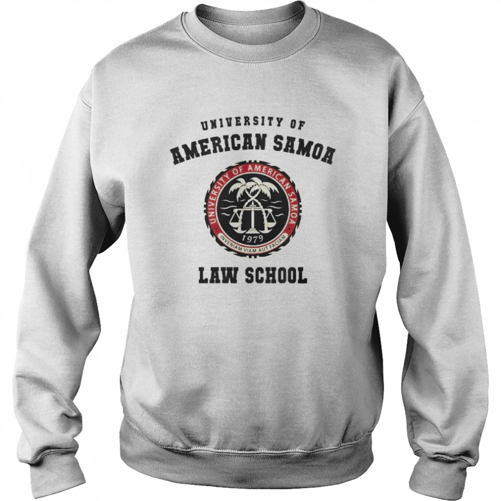 University Of American Samoa Law School Logo Better Call Saul Goodman shirt Unisex Sweatshirt