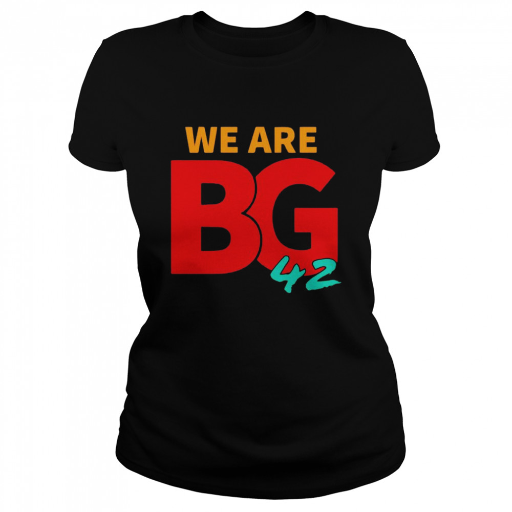 We Are Bg 42 Free Brittney Griner T- Classic Women's T-shirt