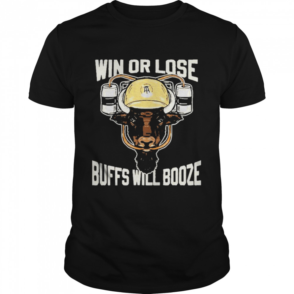 Win Or Lose Buffs will booze shirt Classic Men's T-shirt