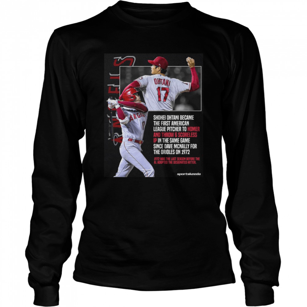 Shohei Ohtani became the first American league pitcher to homer shirt,  hoodie, sweater, long sleeve and tank top