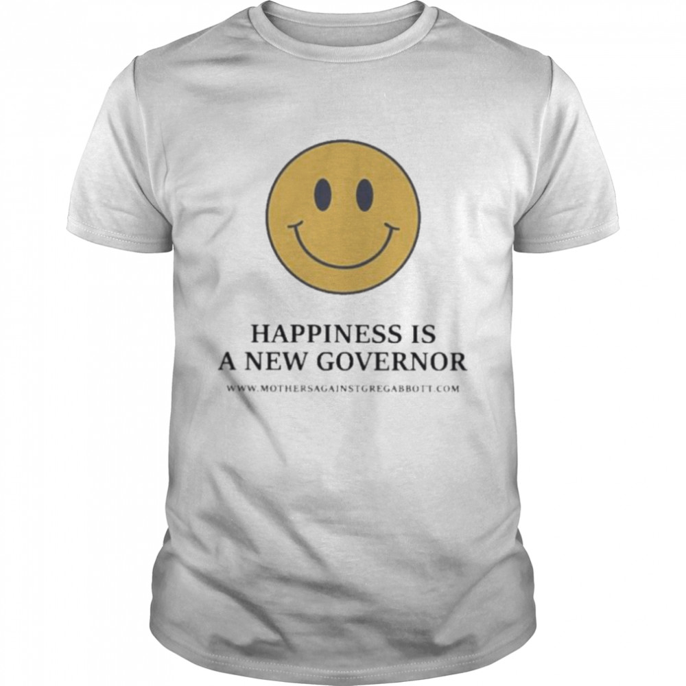 Happiness is a new governor shirt Classic Men's T-shirt