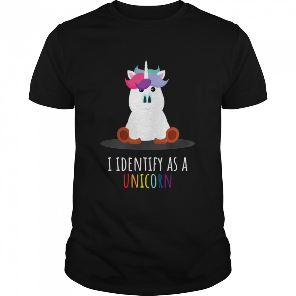I Identify As A Unicorn shirt
