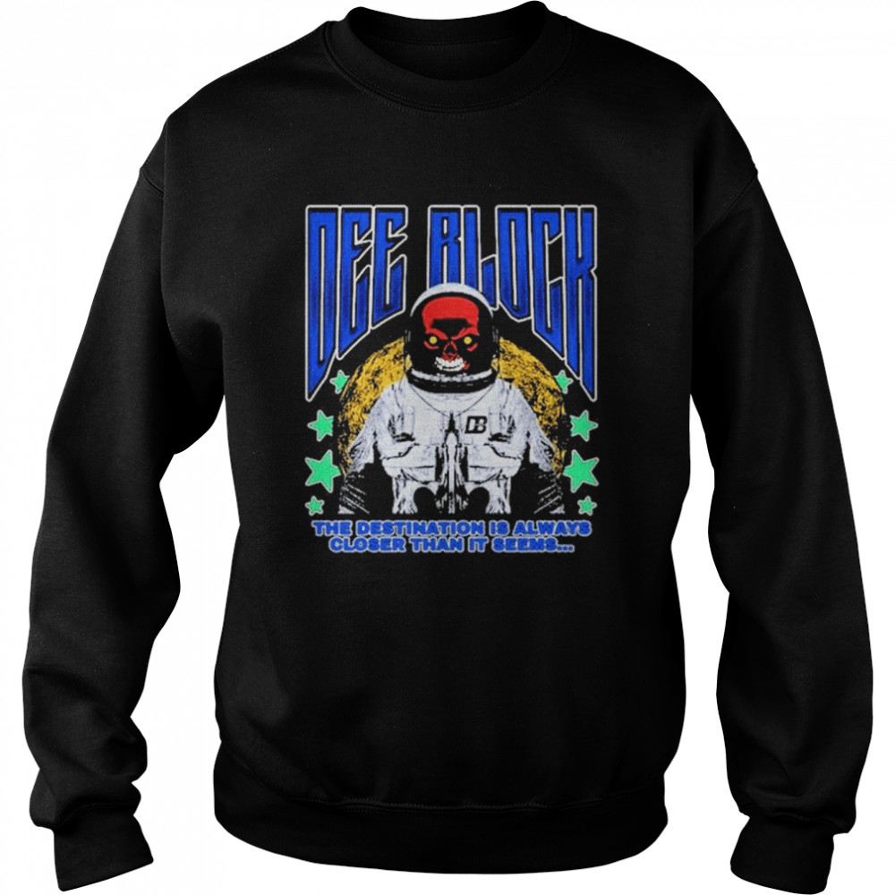 Dee Block Astronaut T- Unisex Sweatshirt