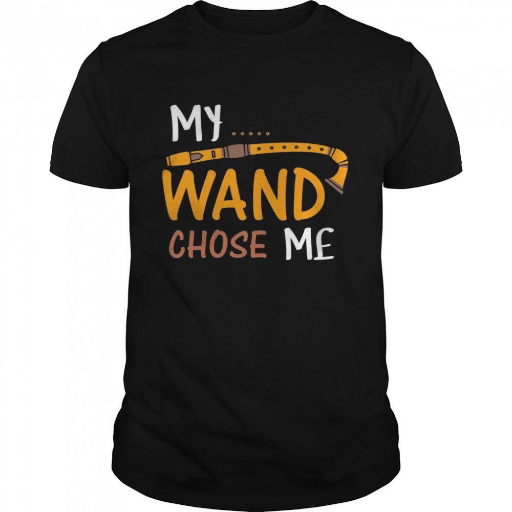 My Wand Chose Me shirt Classic Men's T-shirt