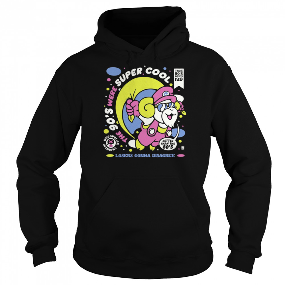 The 90s Were Cool Better Than The 80’s Losers Gonna Disagree Nintendo shirt Unisex Hoodie