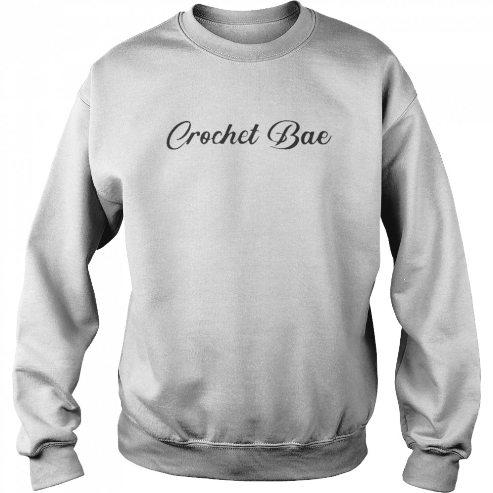 crochet bae unisex sweatshirt