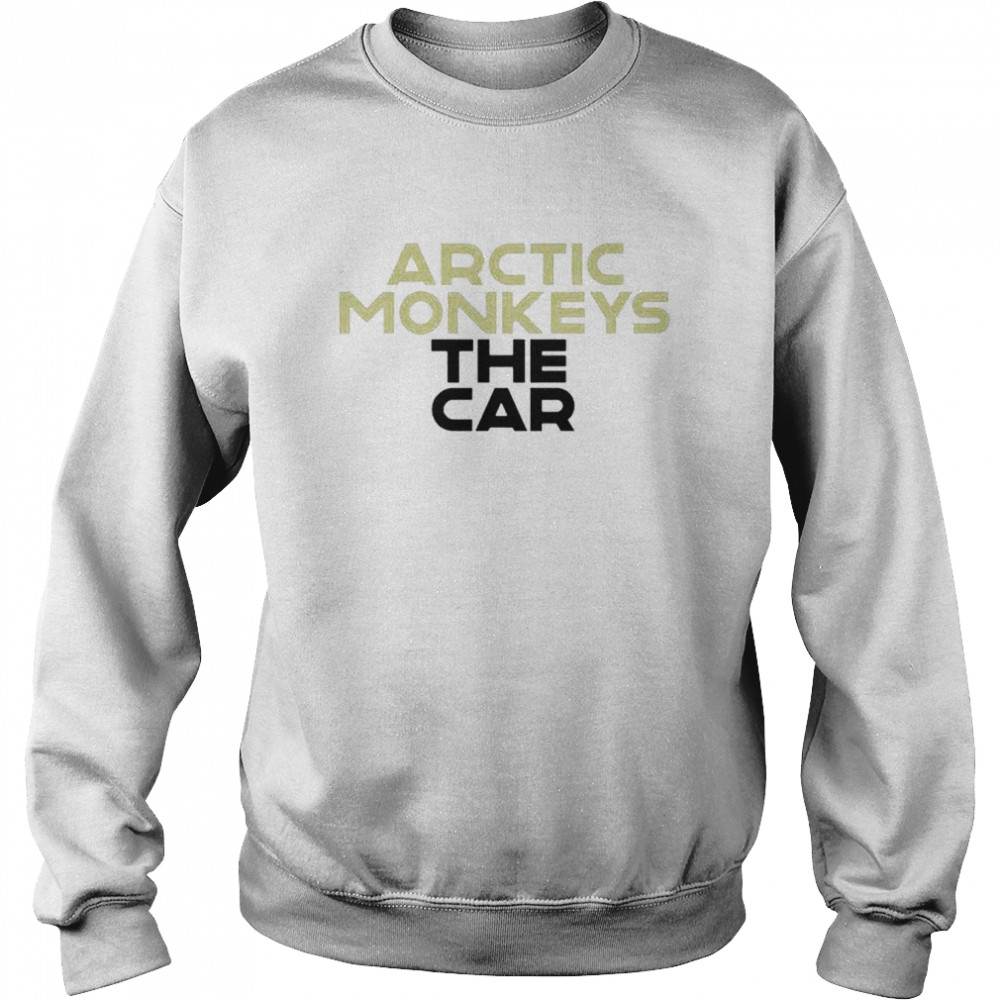 Arctic monkeys the car shirt Unisex Sweatshirt