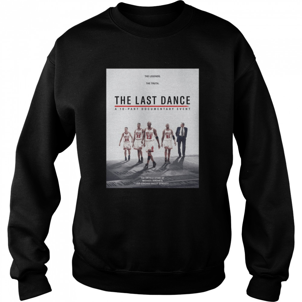chicago bulls the last dance a 10 part document event unisex sweatshirt