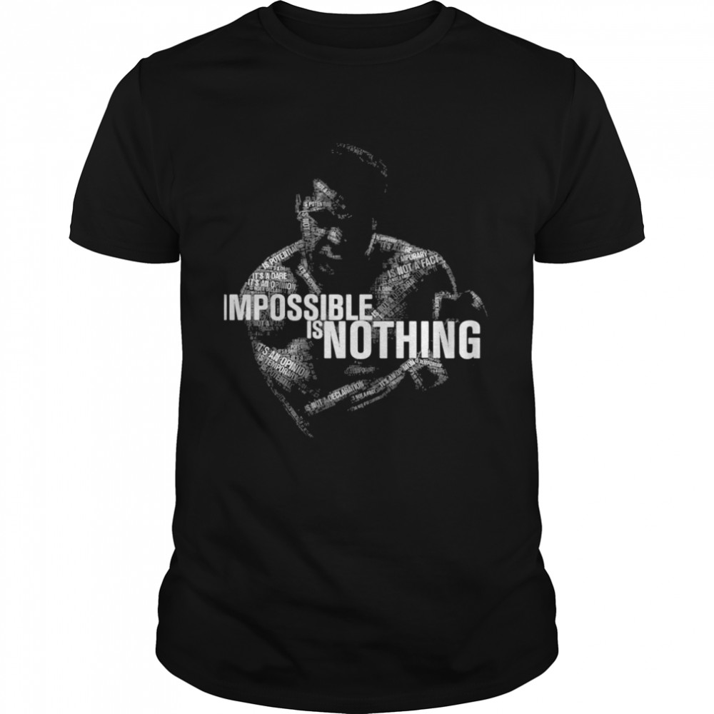 Cool Muhammad Ali Impossible Is Nothing shirt Classic Men's T-shirt