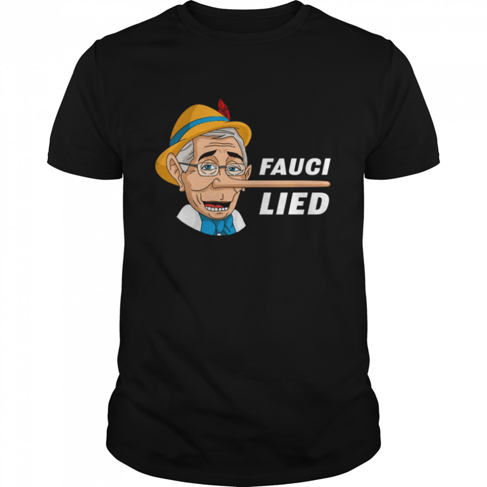 Fauci Lied Pinocchio Nose shirt Classic Men's T-shirt