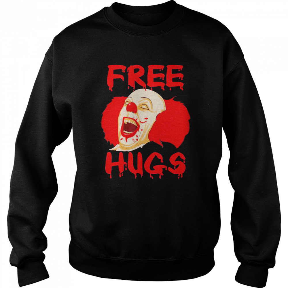Free Hugs Halloween Evil Killer Scary Clown Horror T- Unisex Sweatshirt