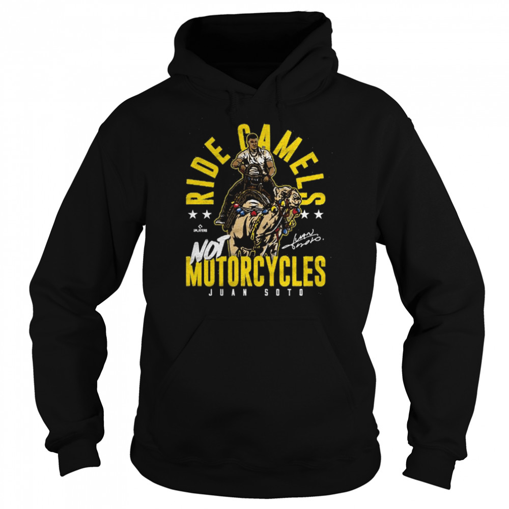 juan soto san diego ride camels not motorcycles signatures unisex hoodie