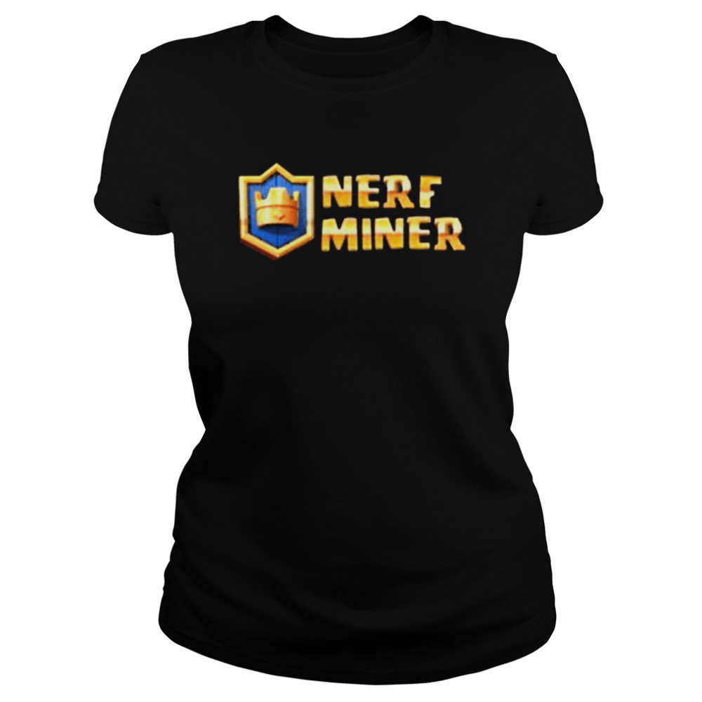nerf miner 2022 shirt classic womens t shirt