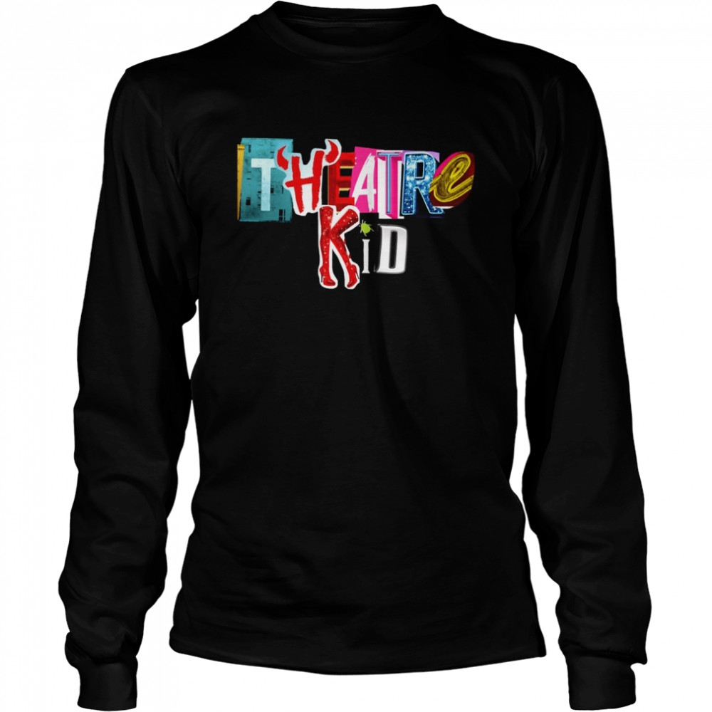 Theatre Kid Collage shirt Long Sleeved T-shirt