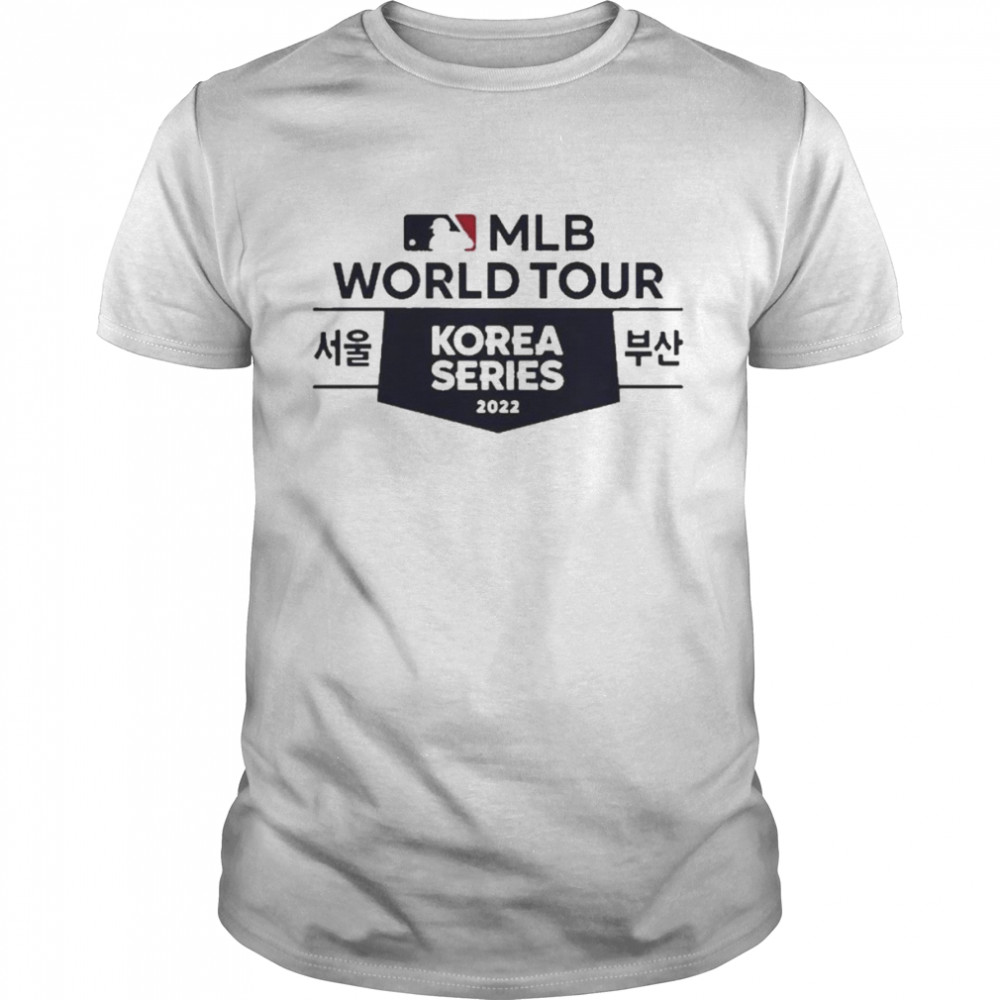 Mlb World Tour Korea Series 2022 Shirt