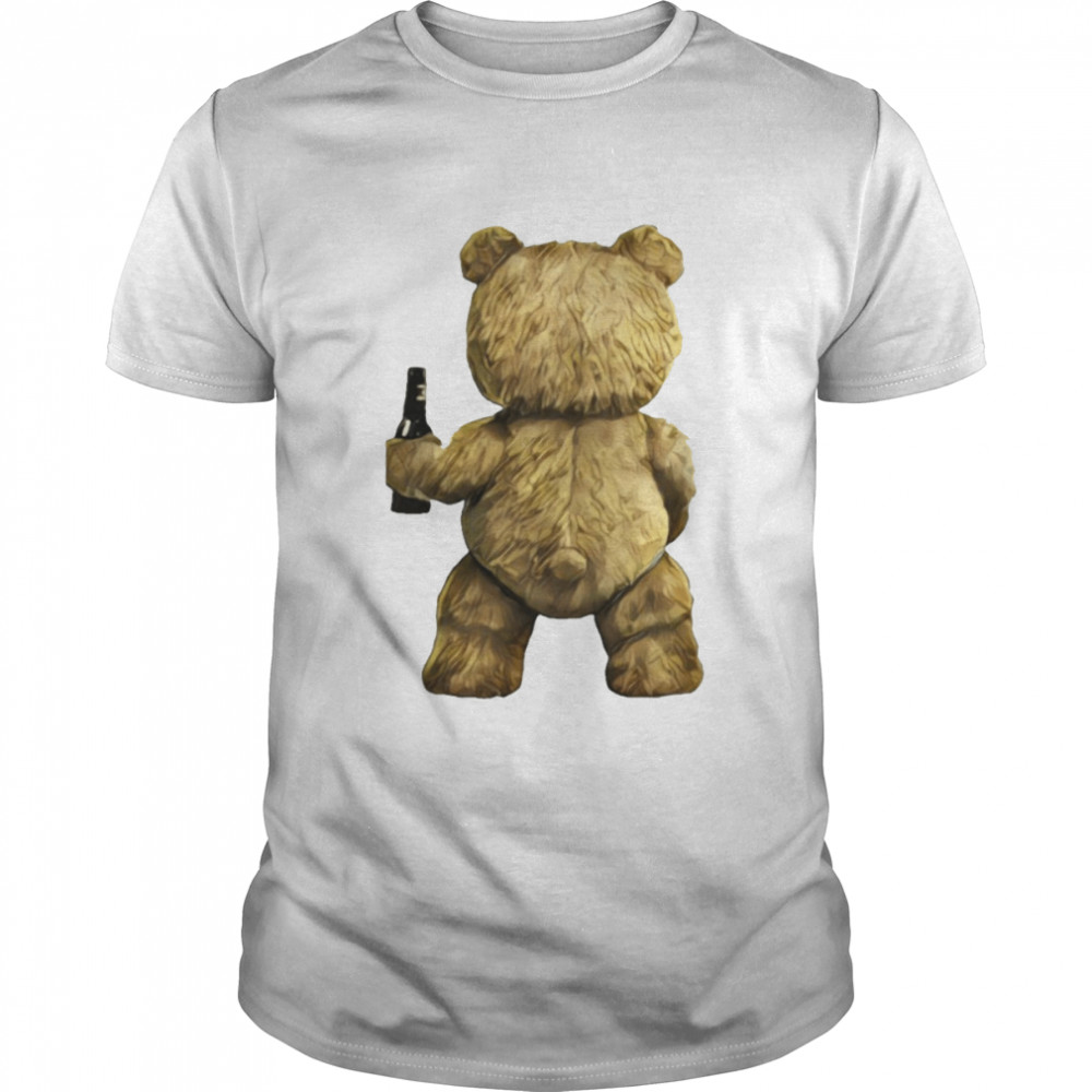 Ted Have A Drink And Have Fun shirt