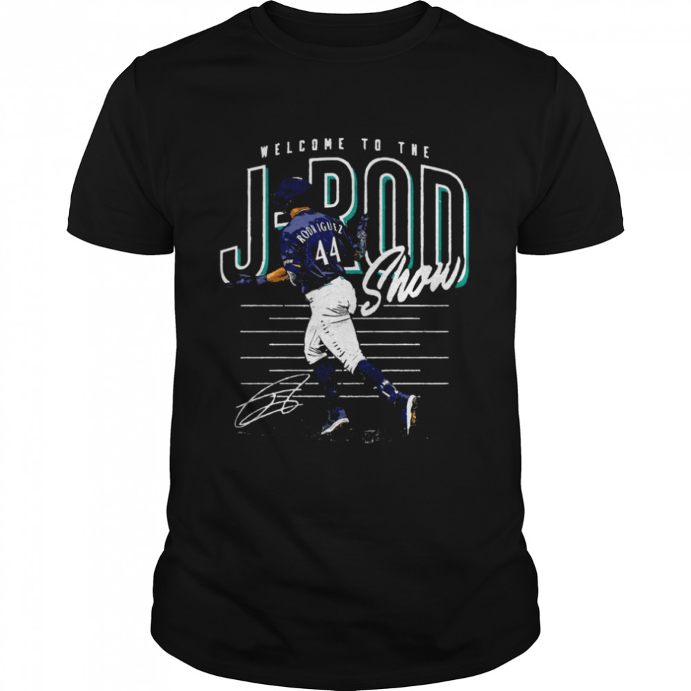 Welcome To The J Rod Show No 44 Julio Rodriguez Shirt