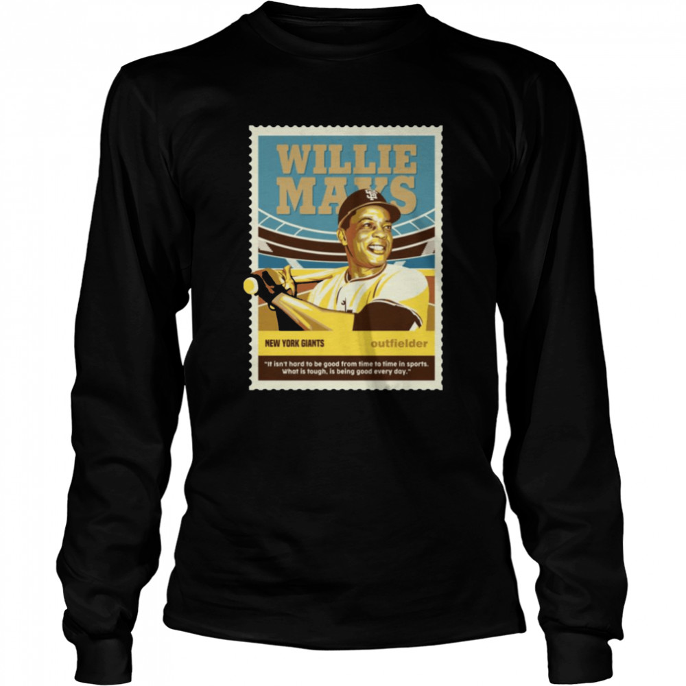 The Legend Baseball Player Willie Mays shirt Long Sleeved T-shirt