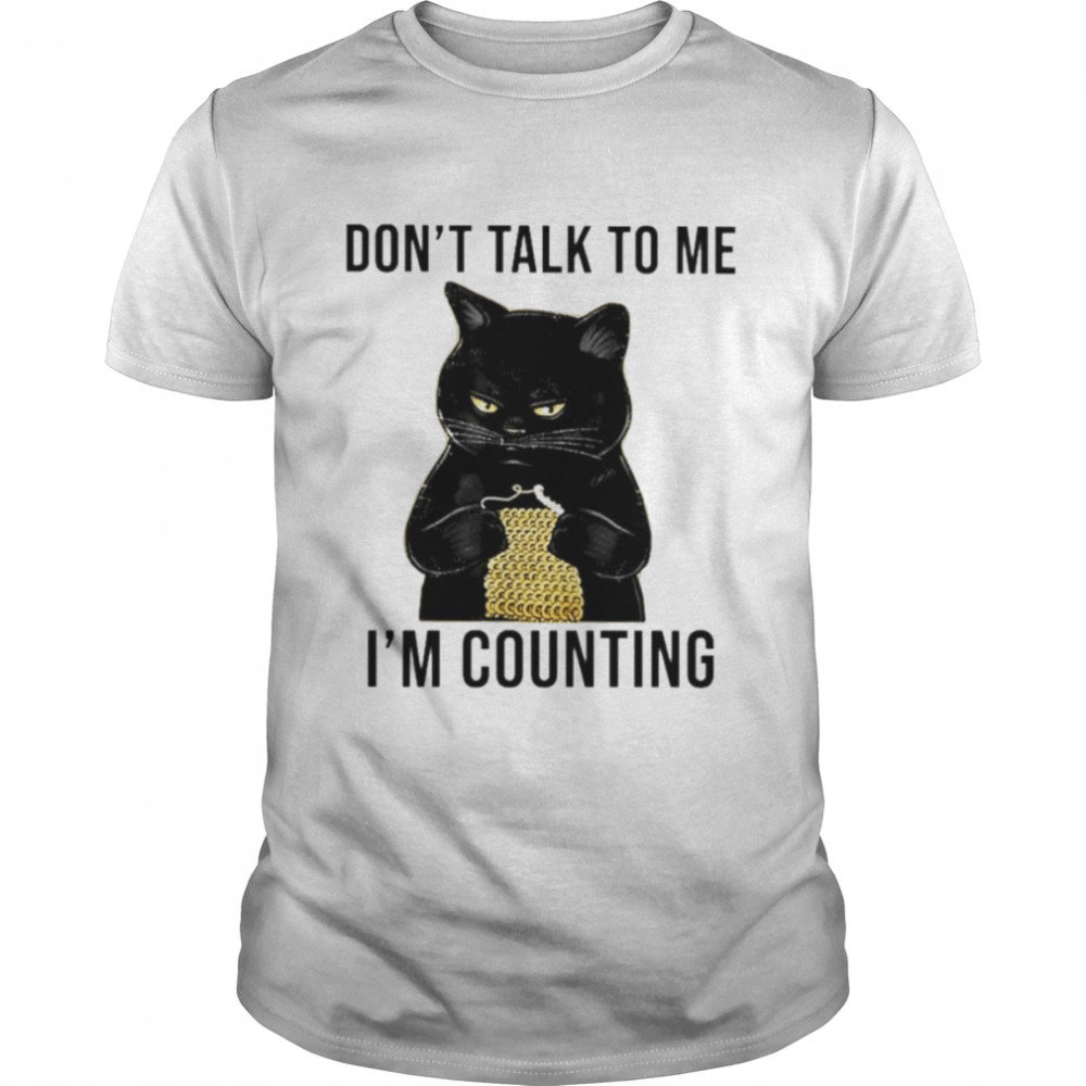 Black cat don’t talk to me I’m counting shirt Classic Men's T-shirt