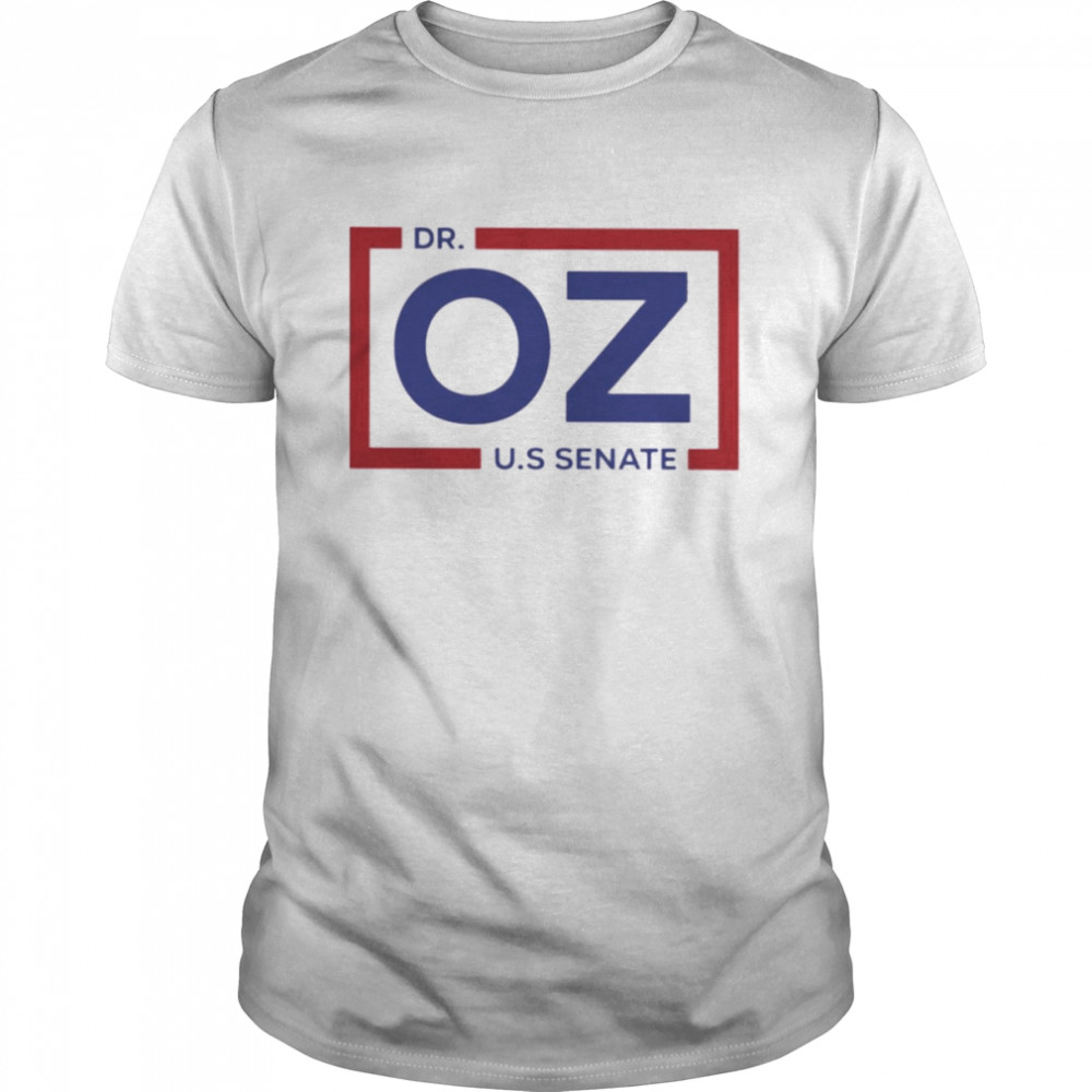 Dr Oz U.S Senate Shirt