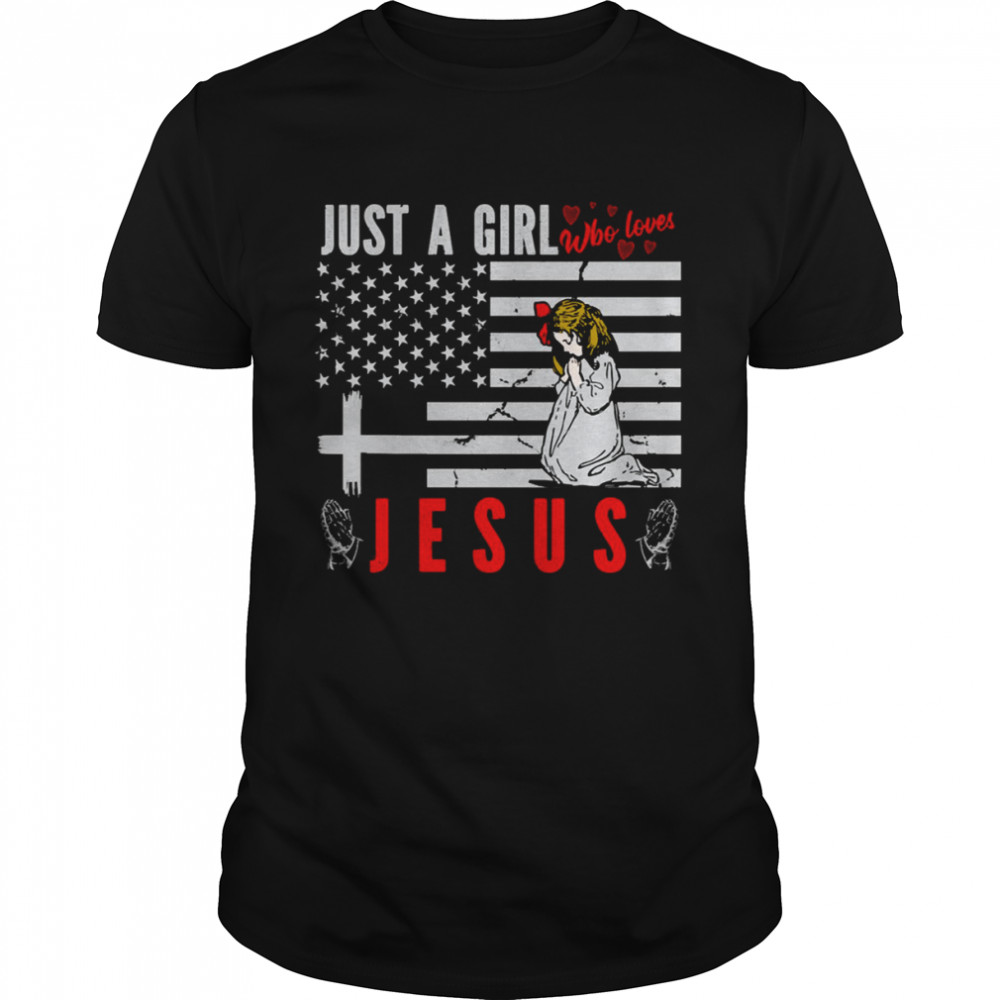 Just A Girl Who Loves Jesus Vinatge Flag shirt