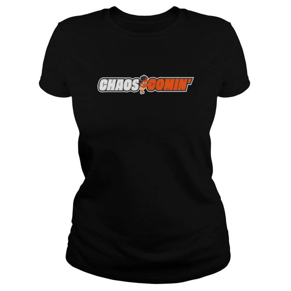 Top baltimore Orioles Chaos Comin' 2022 Shirt