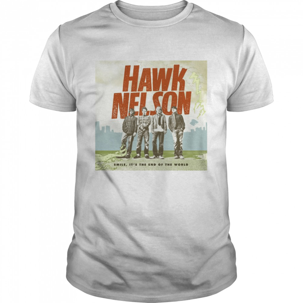 Smile It’s The End Of The World By Hawk Nelson On Apple Mus shirt Classic Men's T-shirt