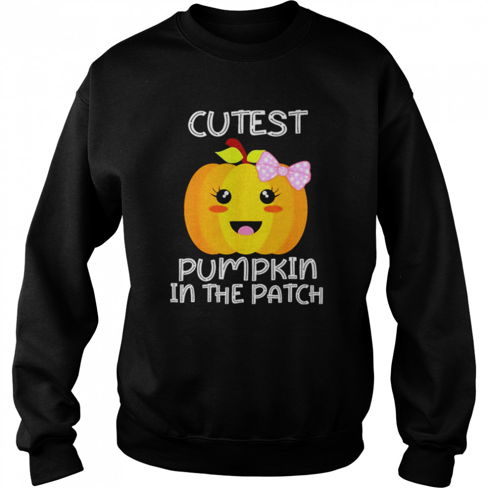 Cutest pumpkin in the patch Halloween thanksgiving shirt Unisex Sweatshirt