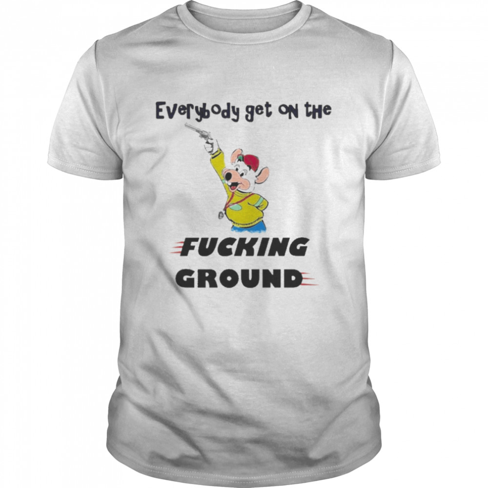 Everybody Get On The Fucking Ground  Classic Men's T-shirt