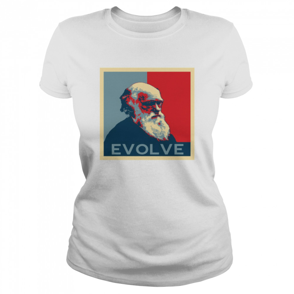 evolve evolution charles darwin scientist shirt classic womens t shirt