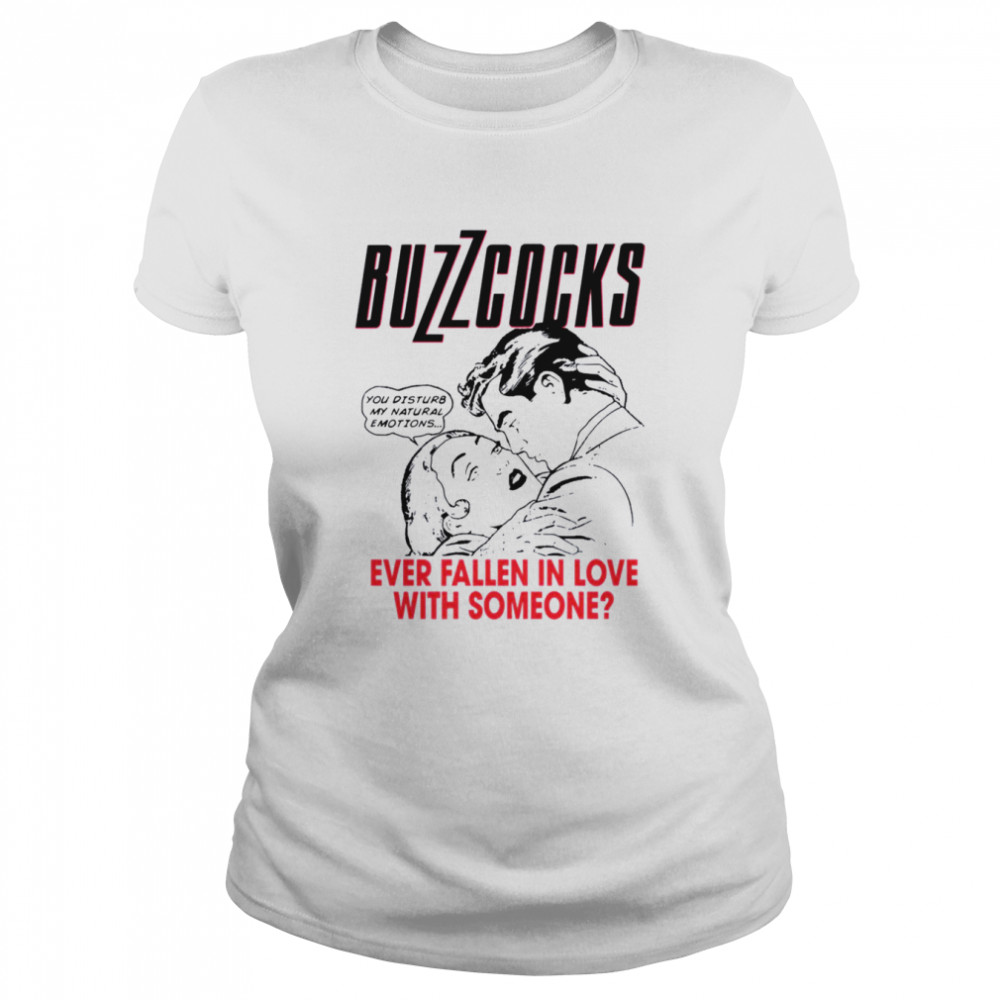 Fall In Love Art Gift Buzzcocks shirt Classic Women's T-shirt
