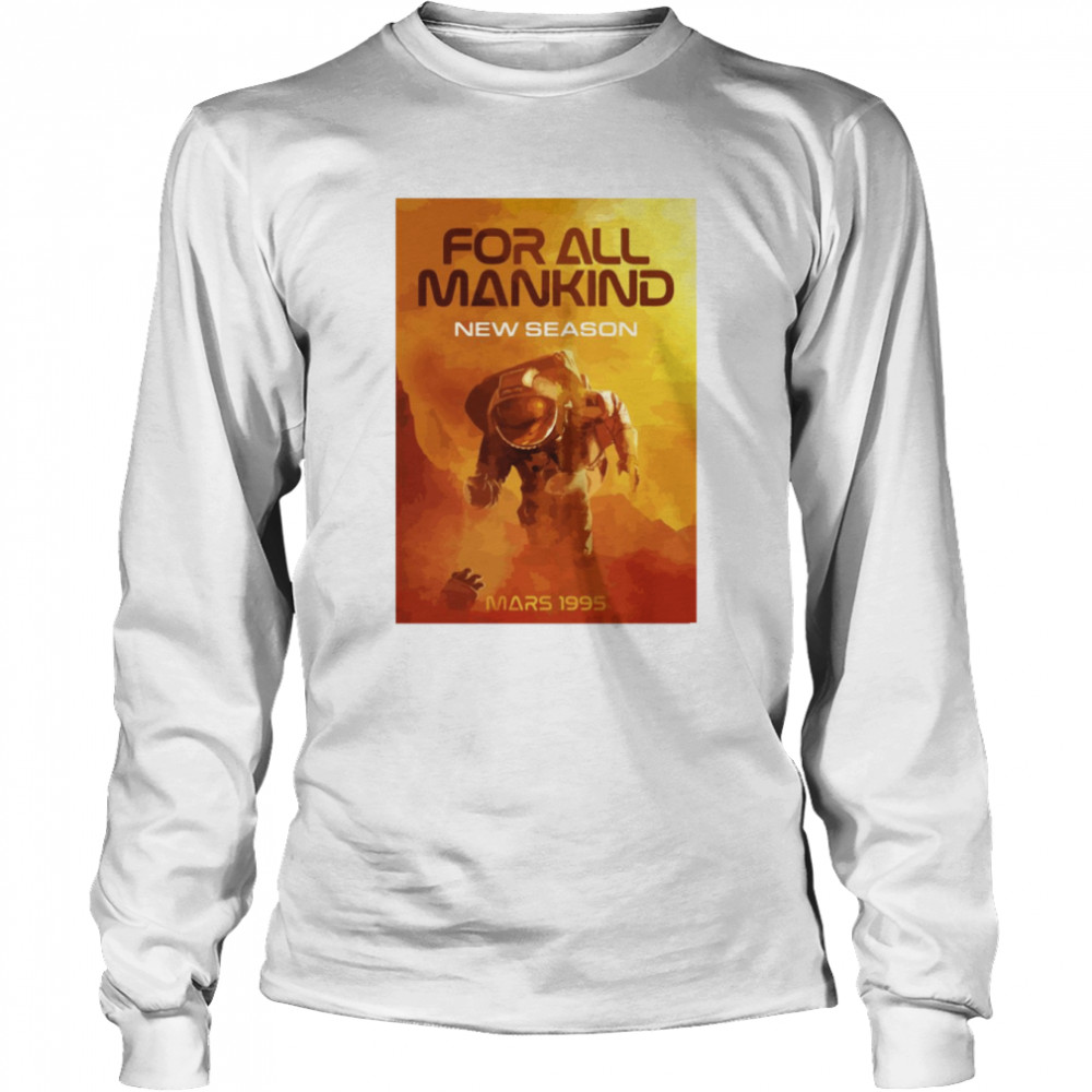 for all mankind tv show 2022 shirt long sleeved t shirt