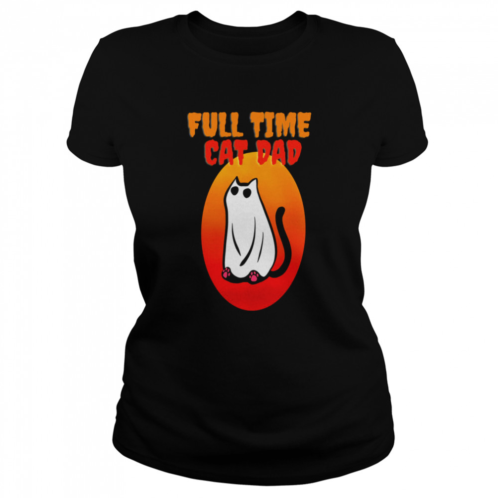 full time cat dad halloween funny black cat wearing ghost halloween cat dad classic womens t shirt