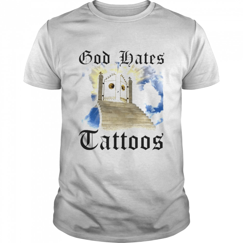 God hates tattoos unisex T-shirt Classic Men's T-shirt