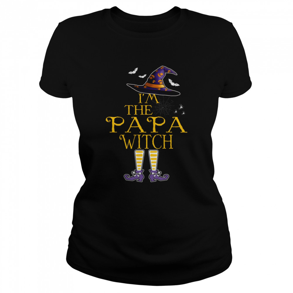 Halloween I’m The Papa Witch s Classic Women's T-shirt