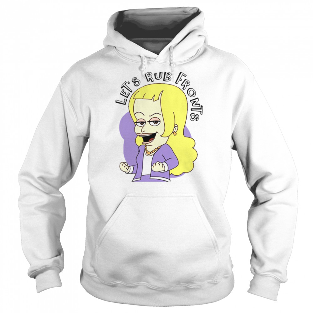 Lola Let’s Rub Fronts Big Mouth shirt Unisex Hoodie
