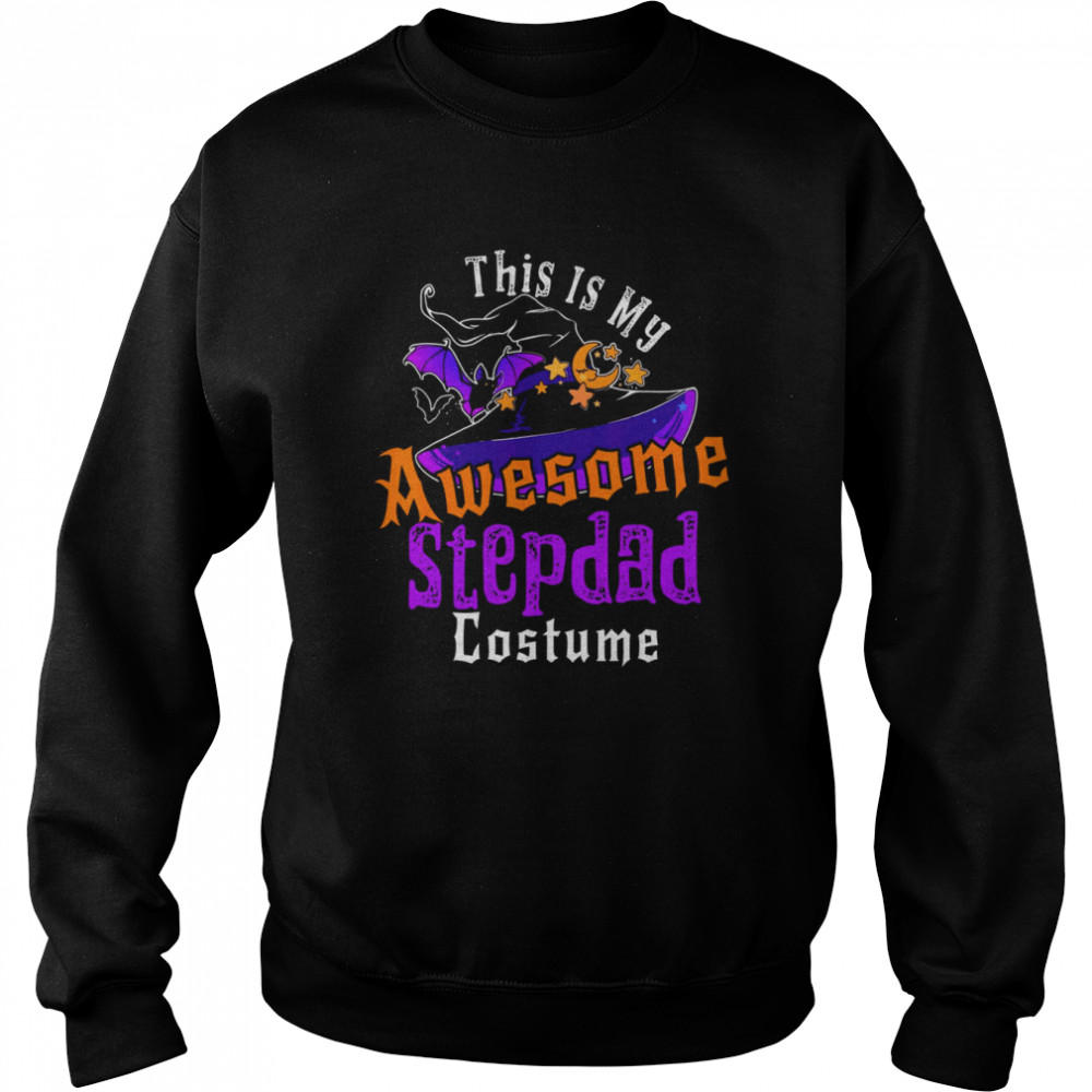 this is my awesome stepdad costume witch halloween stepdad s unisex sweatshirt
