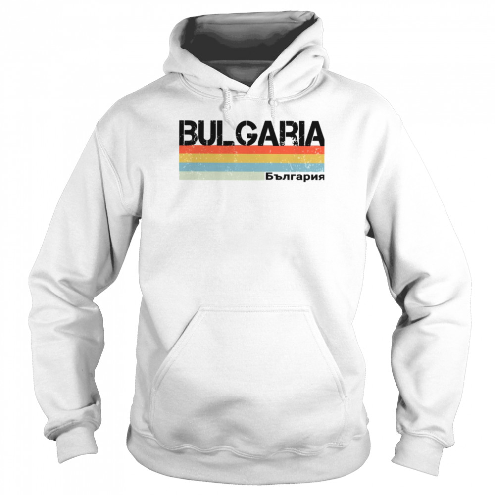 Bulgaria Retro Stripes In Local Language shirt Unisex Hoodie