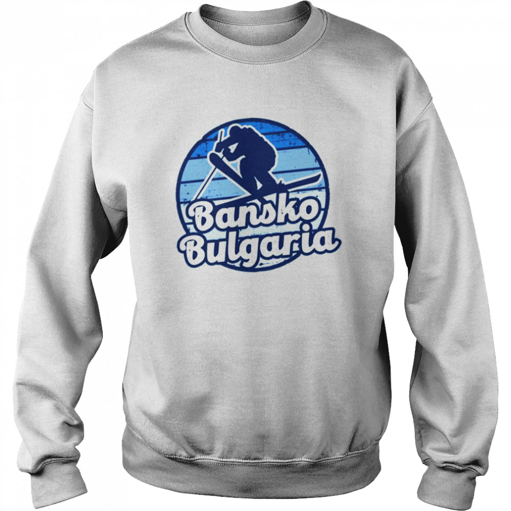 Bansko Skiing Trending Bulgaria shirt Unisex Sweatshirt