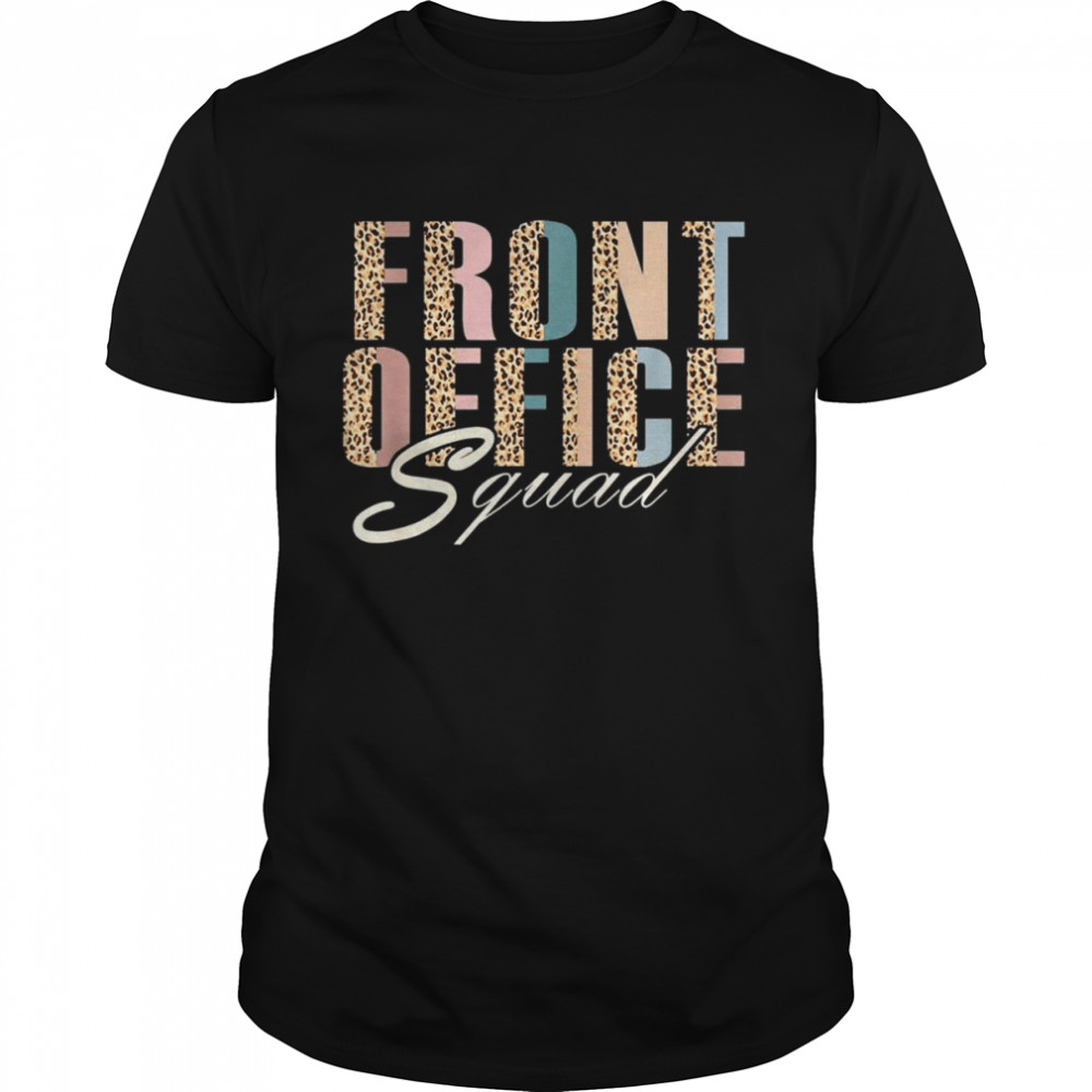 Front Office Squad Administrative Assistant School Secretary T- Classic Men's T-shirt