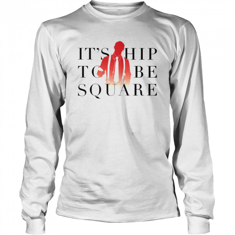 It’s Hip To Be Square Song By Huey Lewis And The News shirt Long Sleeved T-shirt