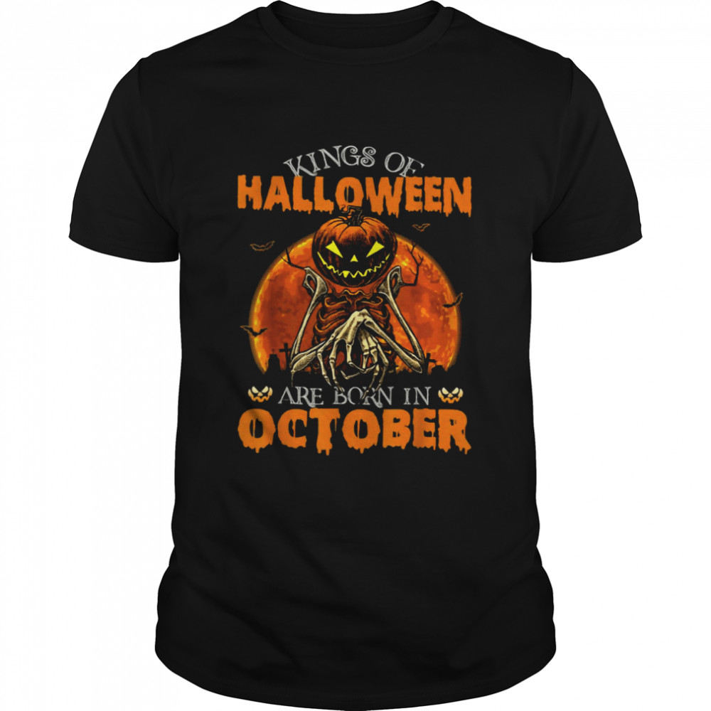 Kings Of Halloween Are Born In October Pumpkin Head shirt Classic Men's T-shirt