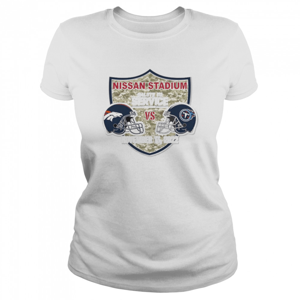 Tennessee Titans vs Denver Broncos 2022 Nissan Stadium salute to Service shirt Classic Women's T-shirt