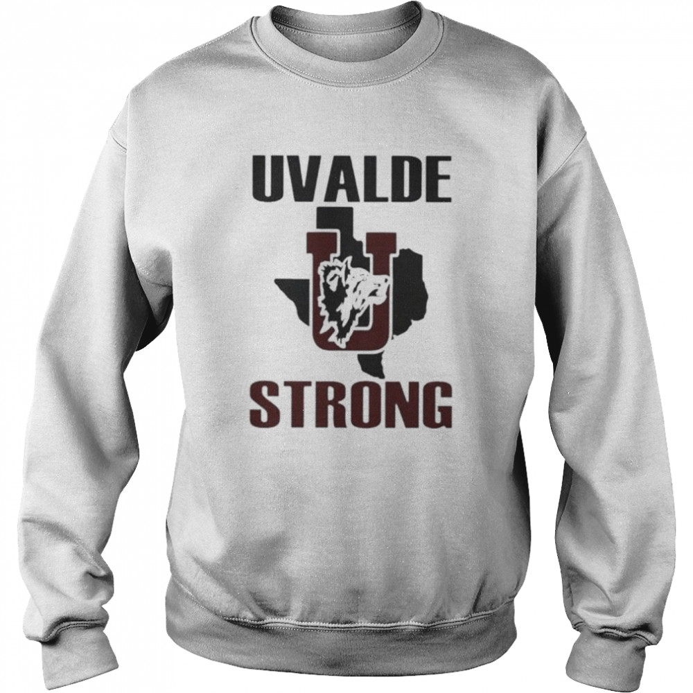 Uvalde strong uvalde Texas end gun violence shirt Unisex Sweatshirt