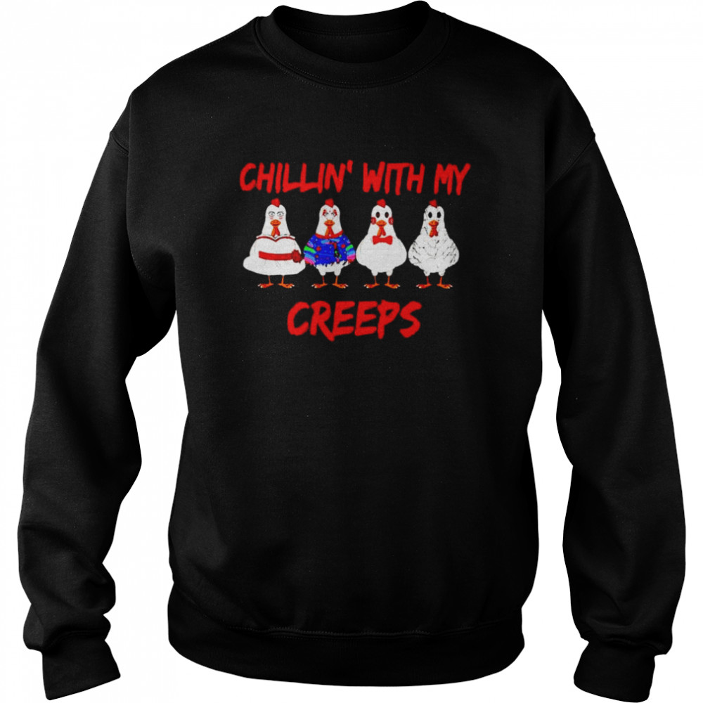 chicken Halloween chilling with my creeps shirt Unisex Sweatshirt