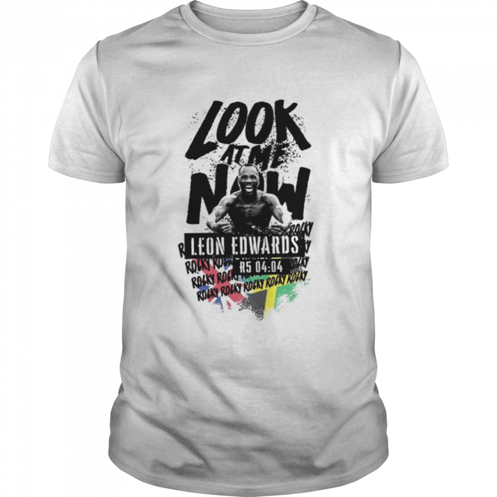 Look At Me Now Leon Edwards shirt Classic Men's T-shirt
