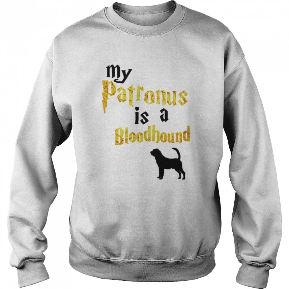 My patronus is a bloodhound shirt Unisex Sweatshirt