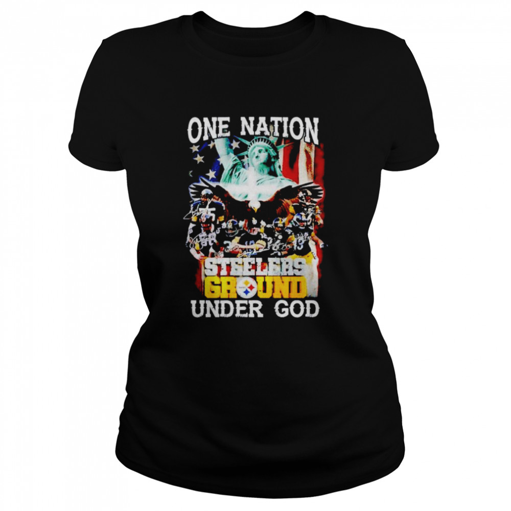 One nation Steelers Groud under God shirt Classic Women's T-shirt
