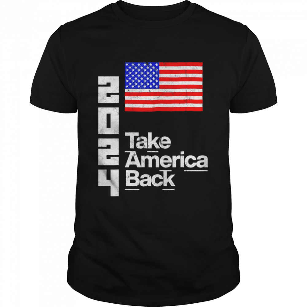 Donald Trump 2024 Take America Back President USA Flag T- Classic Men's T-shirt
