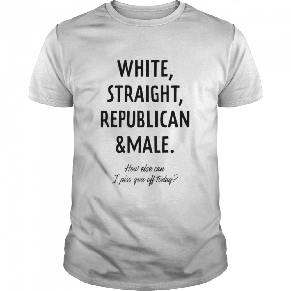 White straight republican and male politics shirt